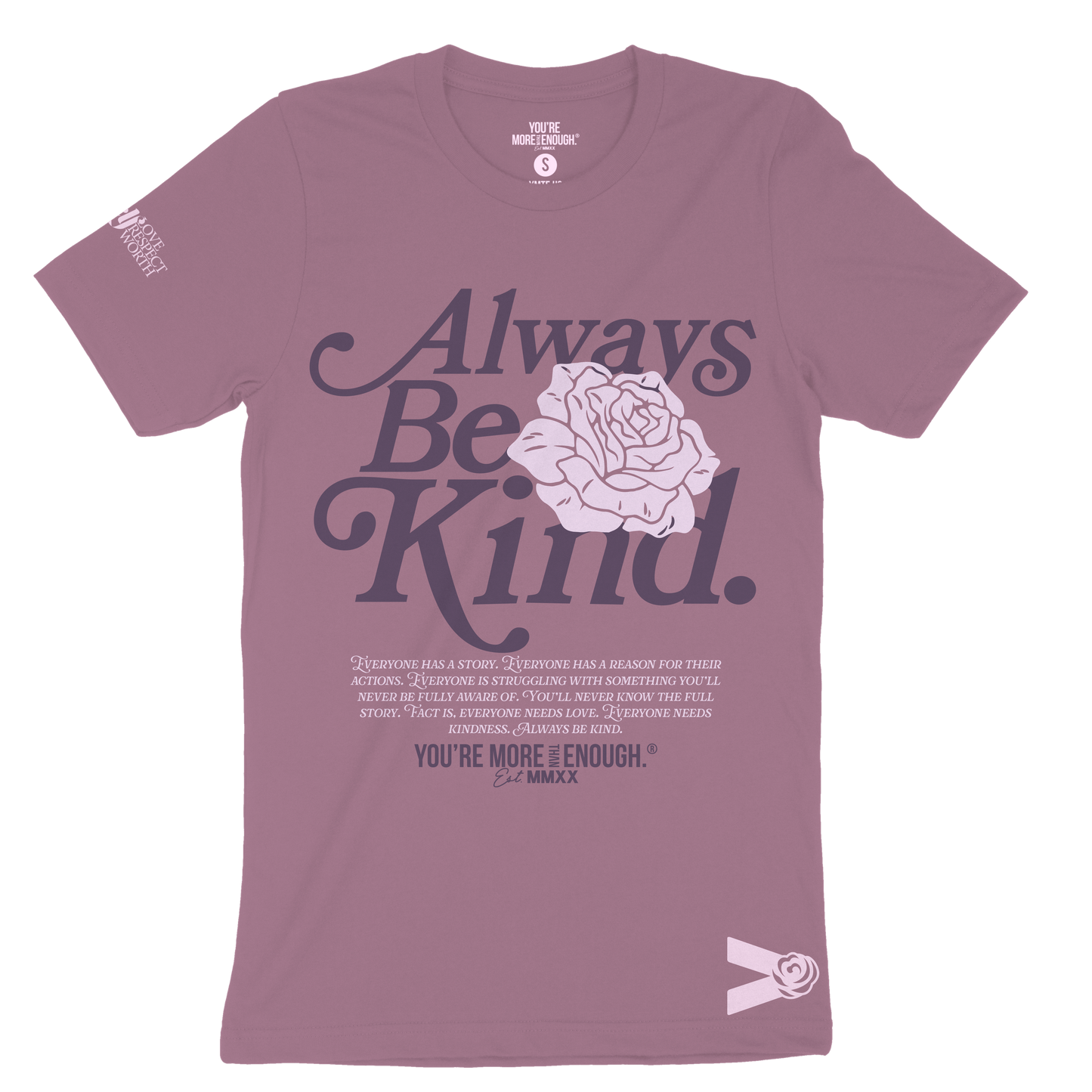 YMTE - Always Be Kind T-Shirt