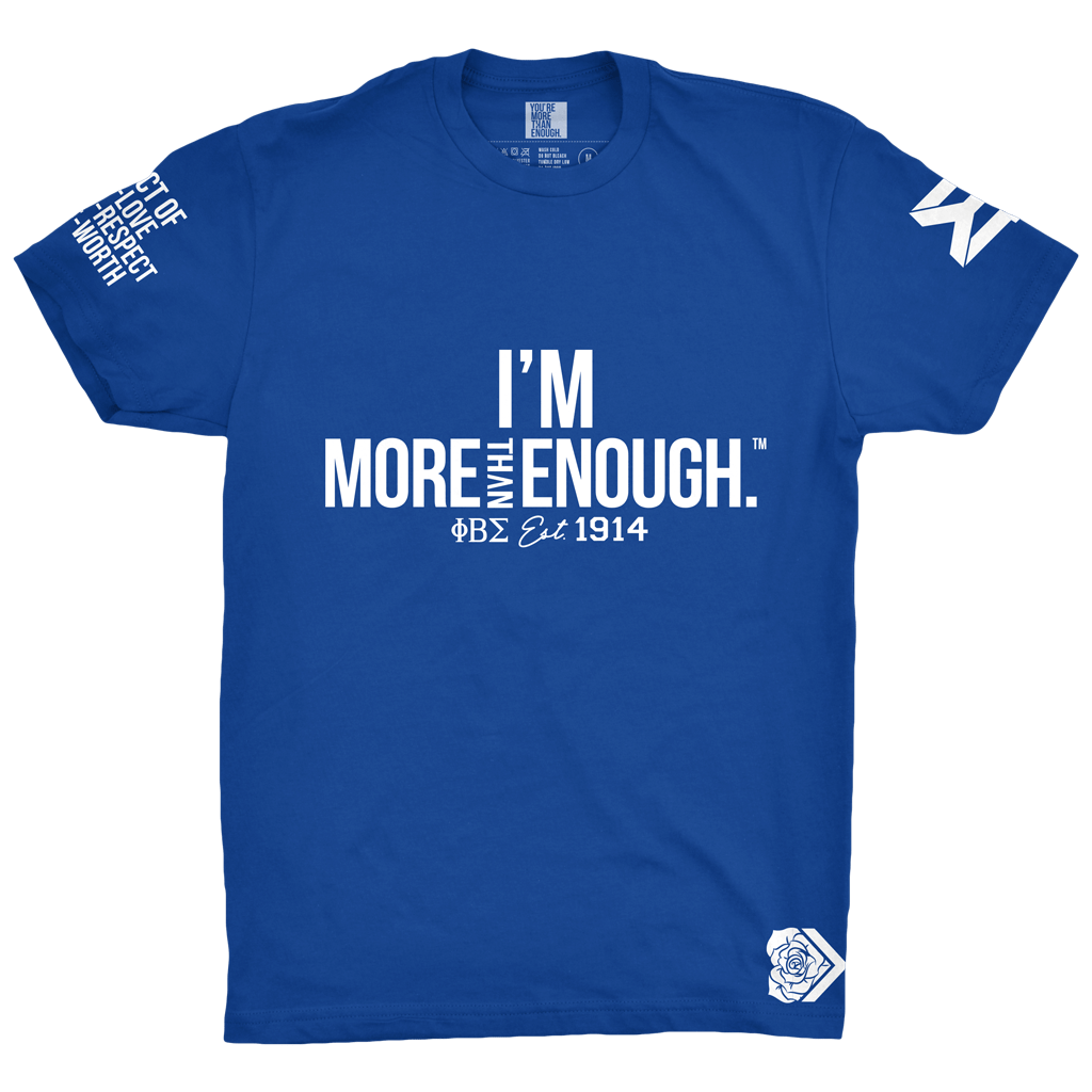YMTE Divine 9 Collection - Phi Beta Sigma - You're More Than Enough