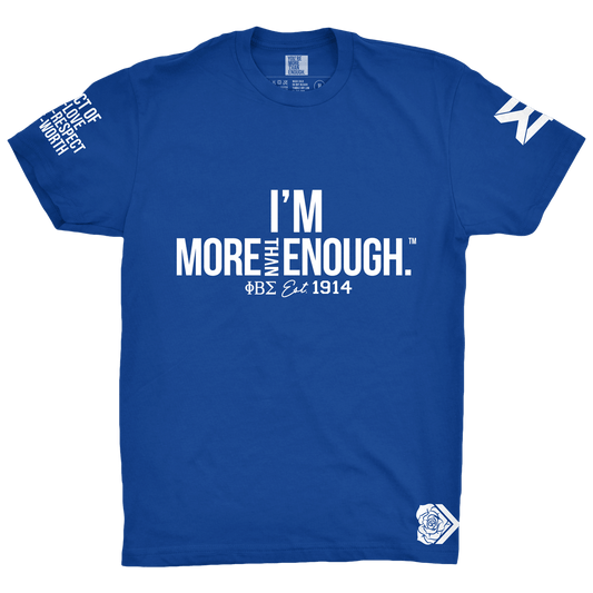 YMTE Divine 9 Collection - Phi Beta Sigma - You're More Than Enough