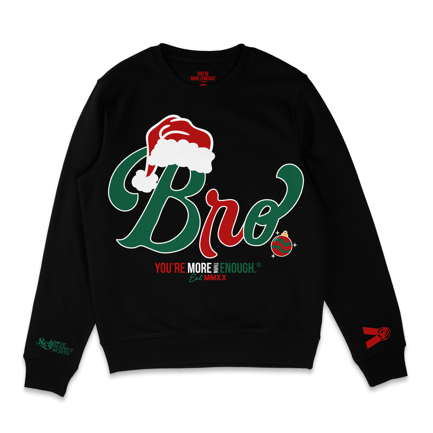 YMTE Christmas 2024 - Bro Sweatshirt - You're More Than Enough