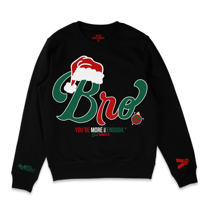 YMTE Christmas 2024 - Bro Sweatshirt - You're More Than Enough