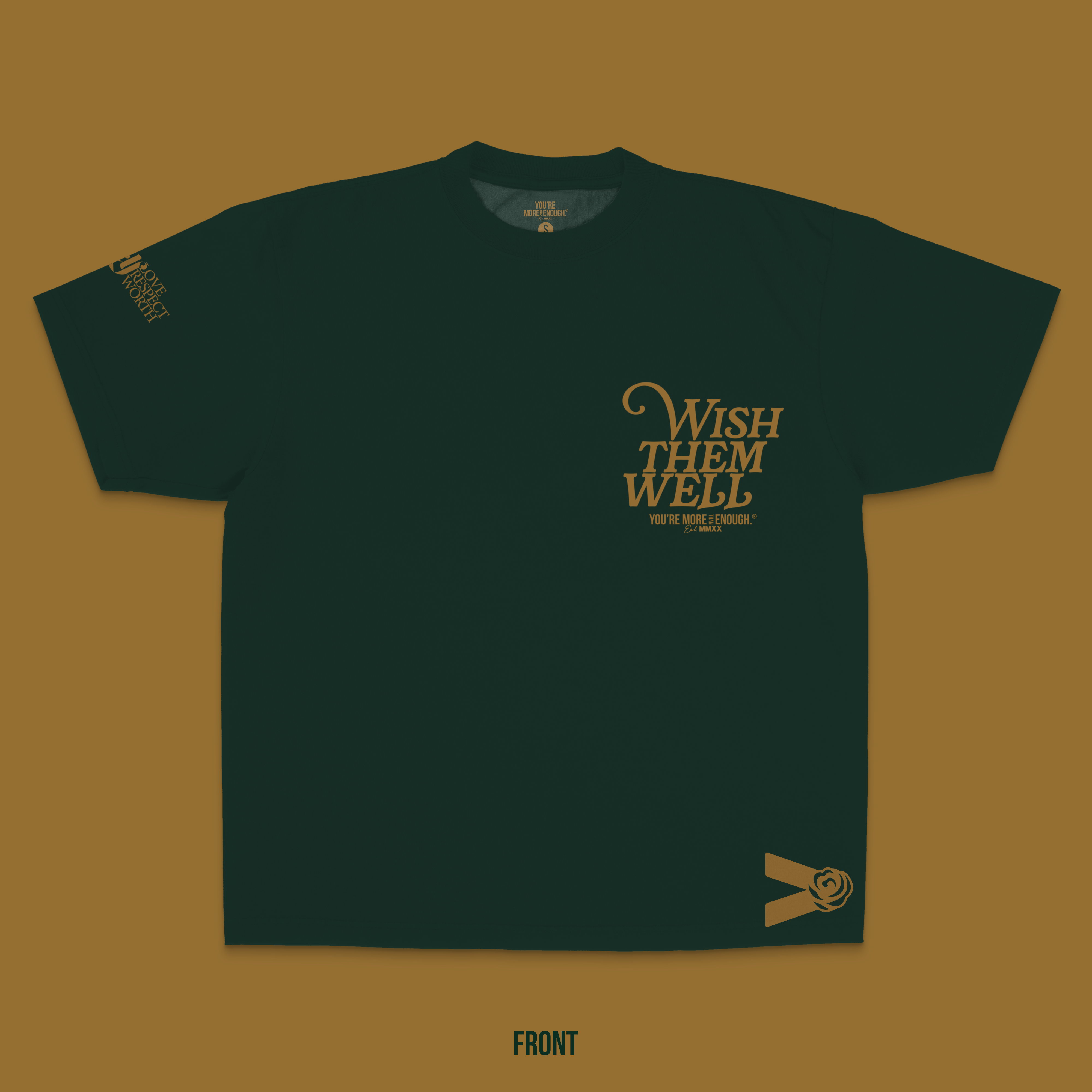 YMTE - Wish Them Well T - Shirt (Forest Green) - You're More Than Enough