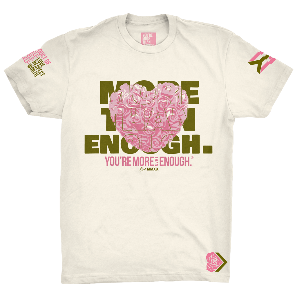 YMTE - More Than Enough Rose Heart T-Shirt - You're More Than Enough